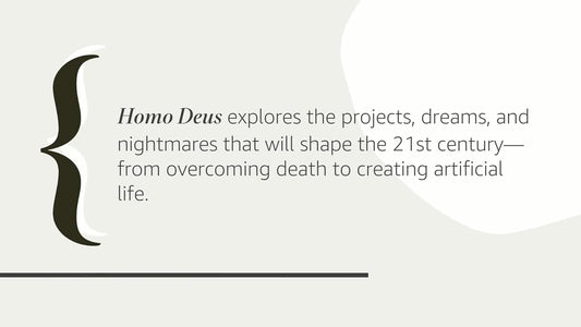 Homo Deus: A Brief History of Tomorrow - Yuval Noah Harari