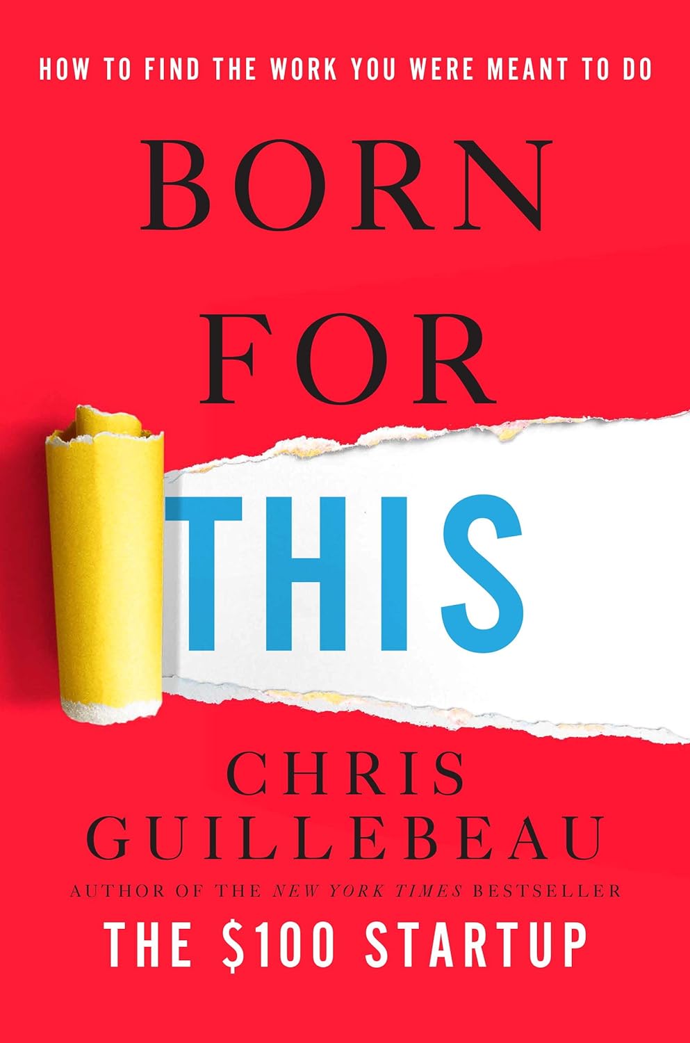 Born For This - Chris Guillebeau