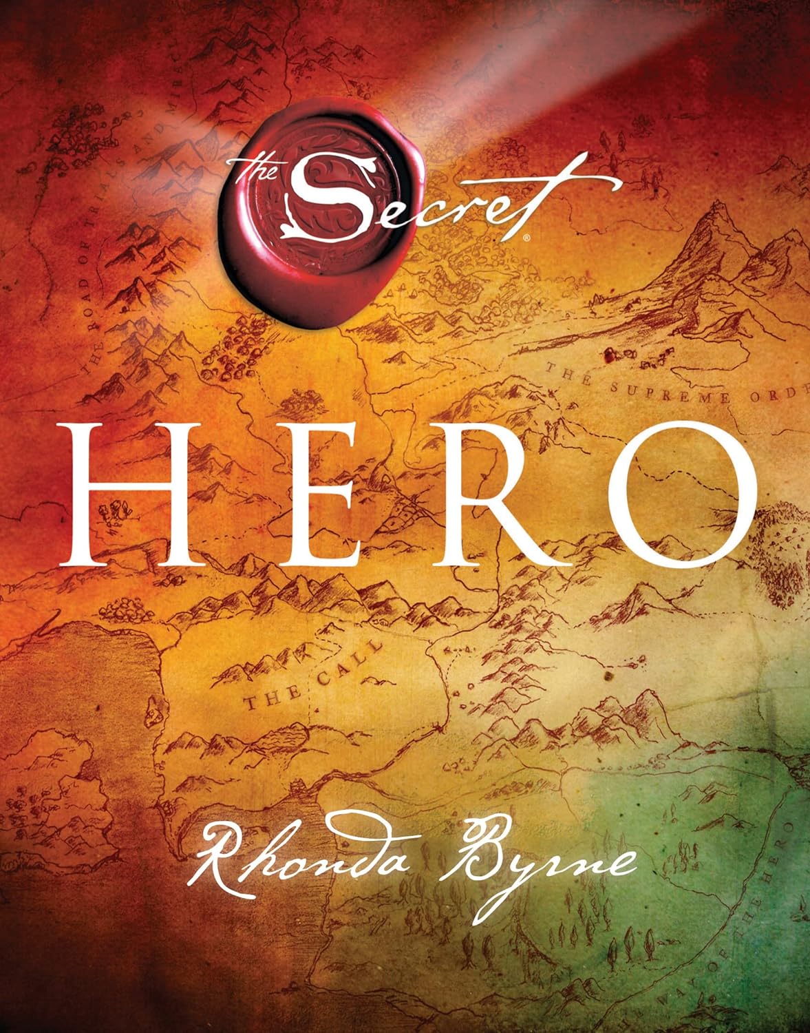 Hero (The Secret) - Rhonda Byrne