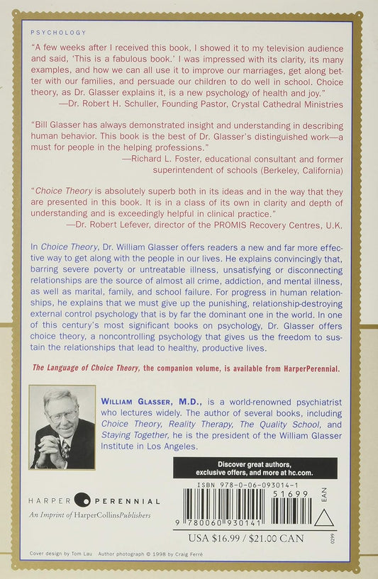 Choice Theory: A New Psychology of Personal Freedom - William Glasser M.D.