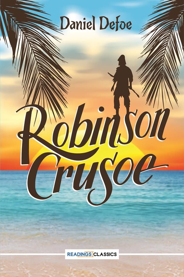 Robinson Crusoe - Daniel Defoe