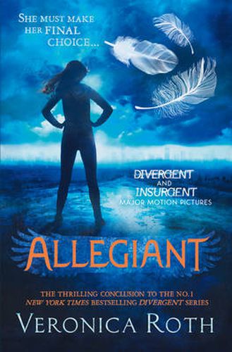 Allegiant (Divergent,Book 3) - Veronica Roth
