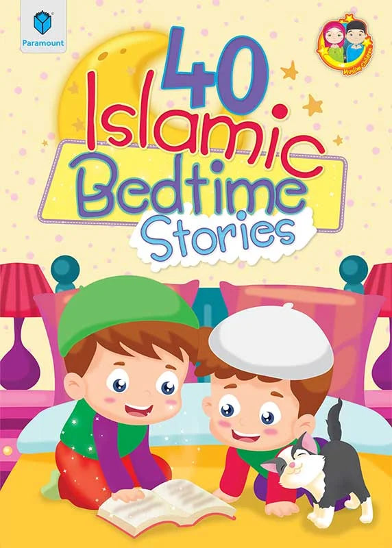 40 Islamic Bedtime Stories