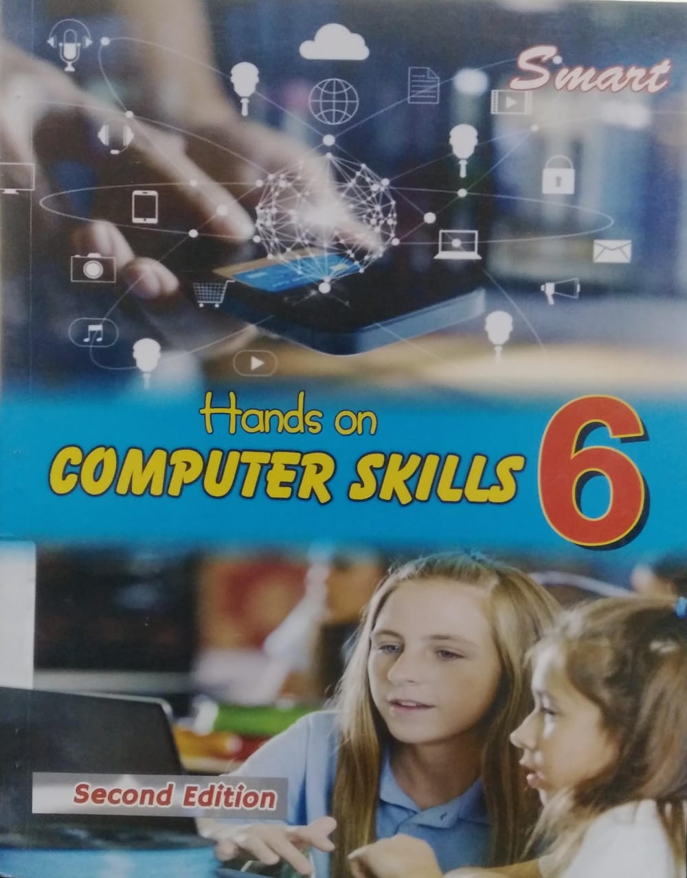 Hands on Computer Skills - Grade 6 - Smart Publishers