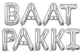 Baat Pakki - Foil Baloon Set - Silver Color