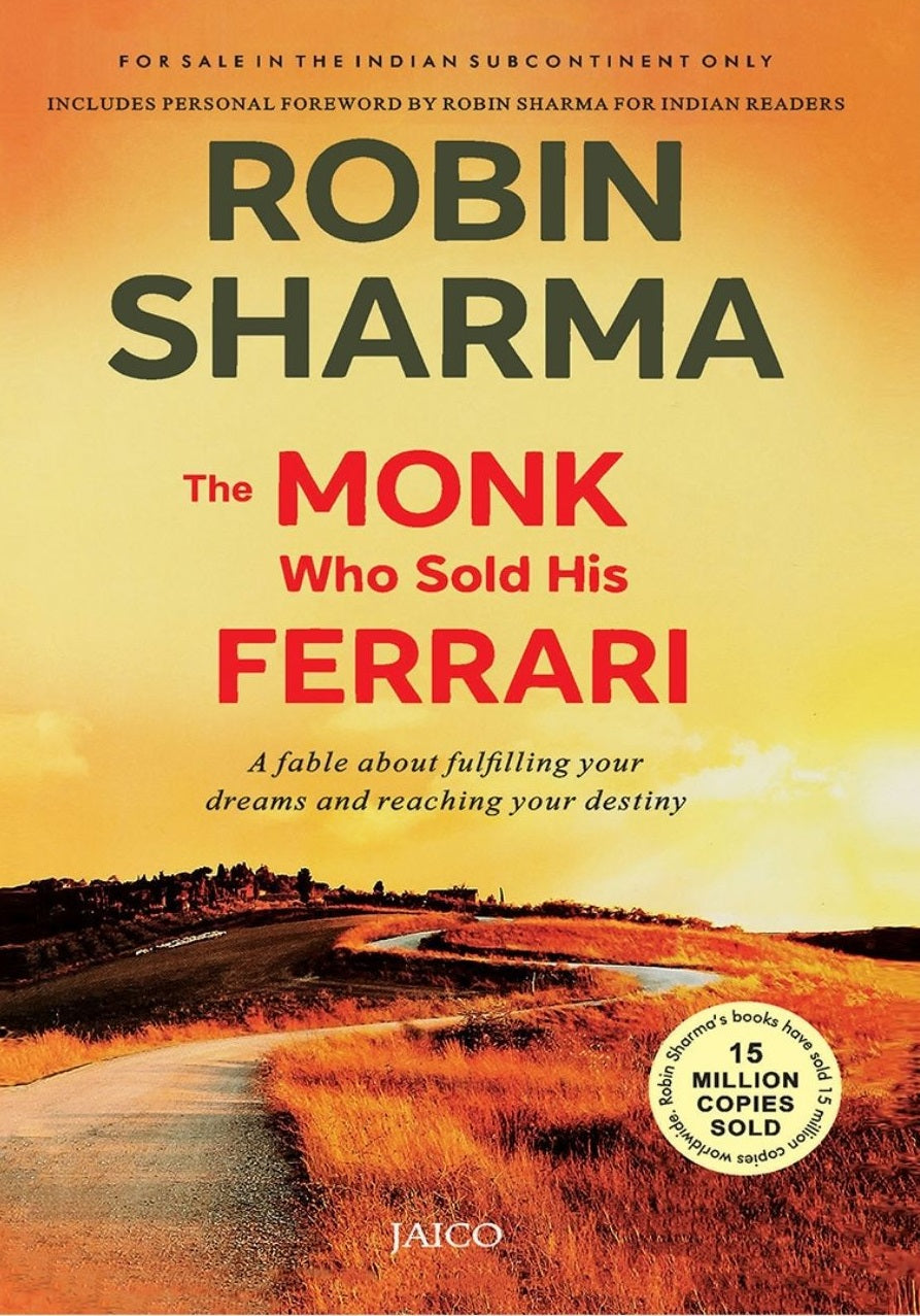 The Monk who Sold His Ferrari - Robin Sharma