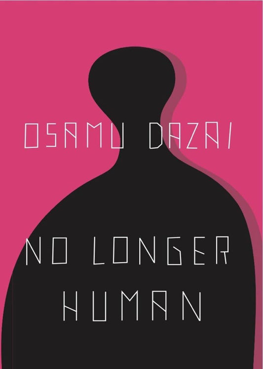 No Longer Human    - Osamu dazai