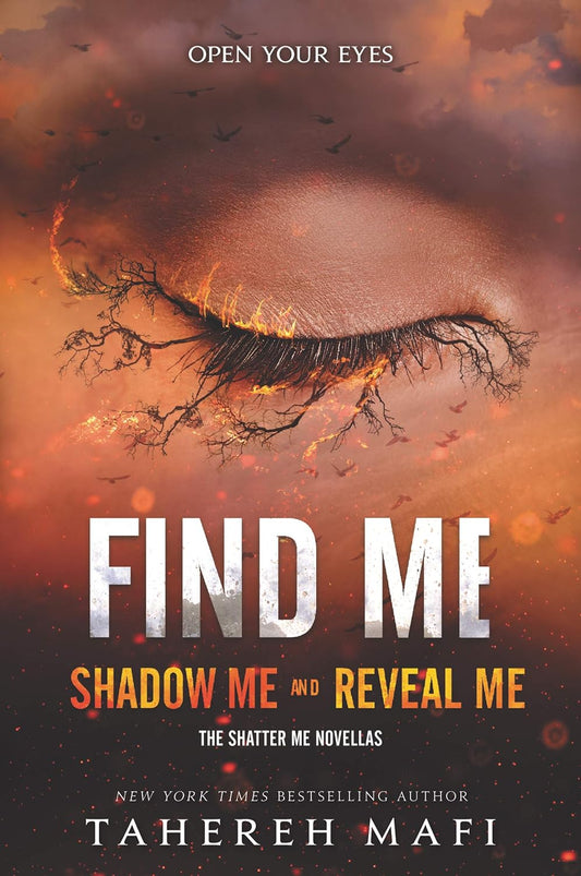 Find Me  - Tahereh Mafi