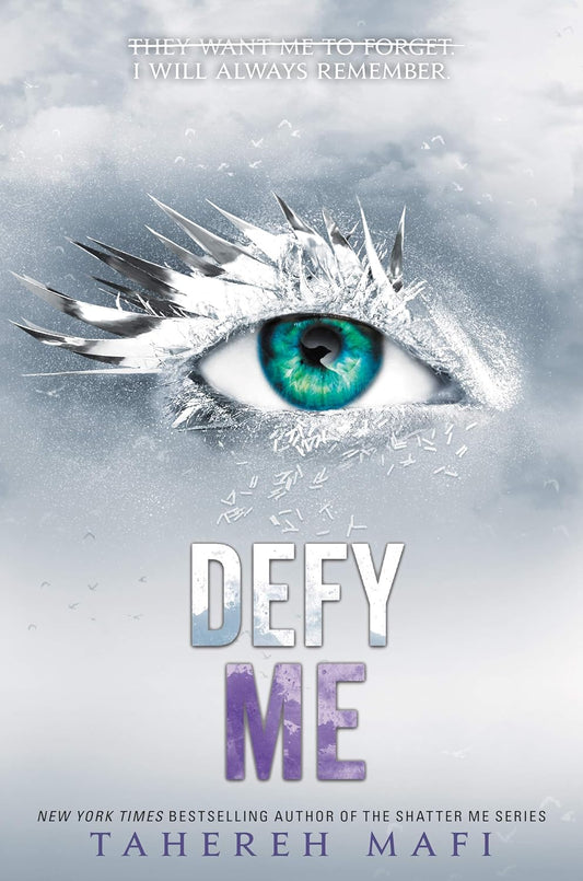 Defy Me (Shatter Me Book 5) - Tahereh Mafi
