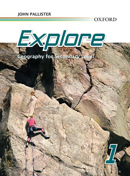 Oxford Explore Geography for Secondary Level 1 - John Pallister