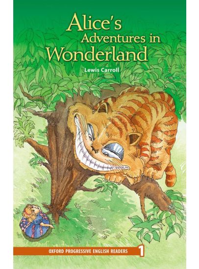 Oxford Progressive English Readers Level 1: Alice's Adventures in Wonderland
