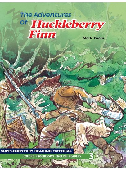 Oxford Progressive English Readers: The Adventures of Huckleberry Finn